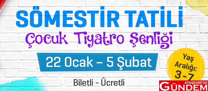 YARIYIL TATİLİNDE ATAŞEHİR'İN PROGRAMI DOPDOLU ataşehir belediyesi tiyatro 15 tatil